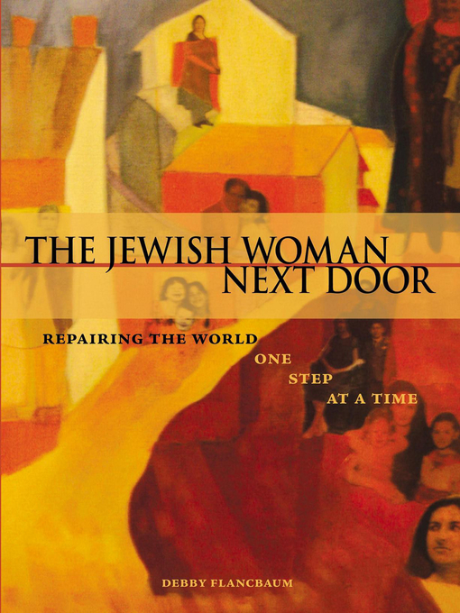 Title details for The Jewish Woman Next Door by Debby Flancbaum - Available